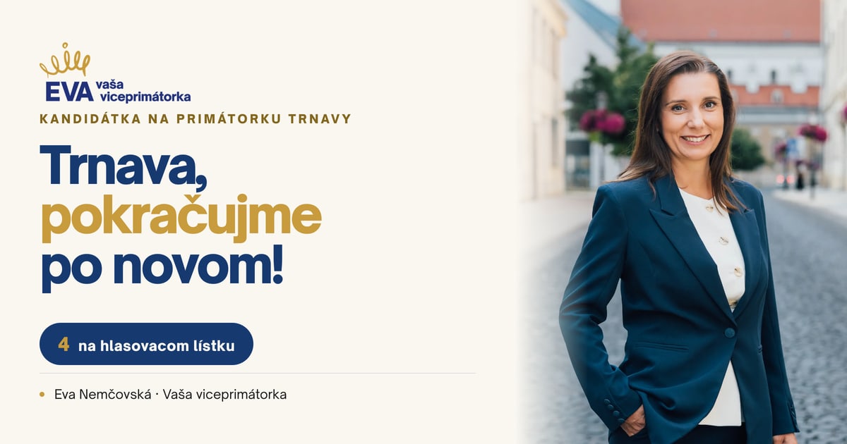 Eva Nemčovská: Mojím záväzkom je len Trnava a ľudia, ktorí v nej žijú